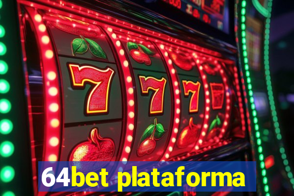 64bet plataforma